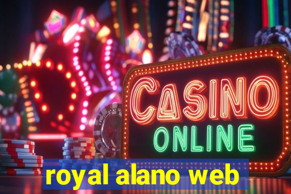 royal alano web